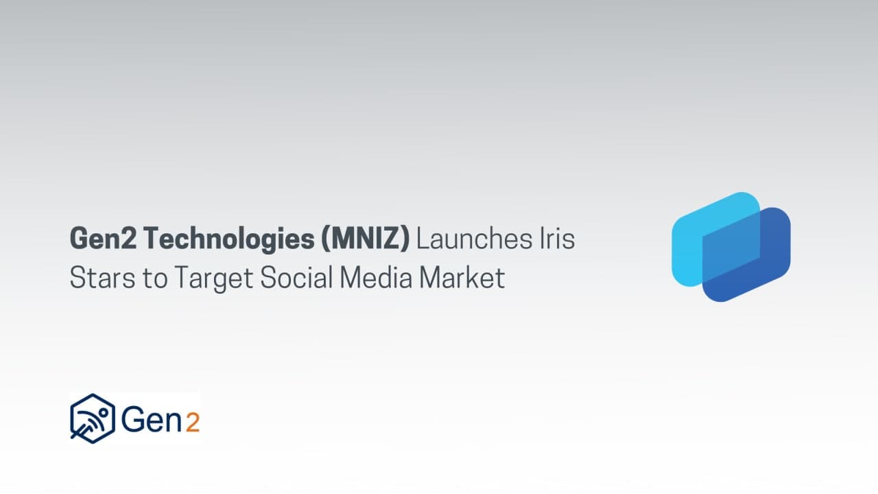 Gen2 Technologies (MNIZ) Launches Iris Stars to Target Social Media Market