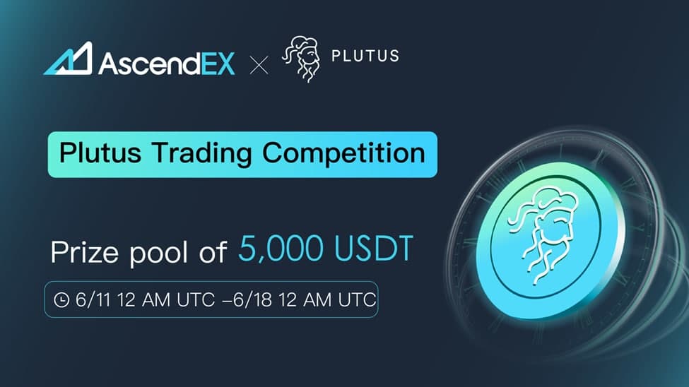 Join the Plutus Airdrop Trading Competition on AscendEX