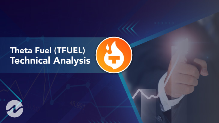 Theta Fuel (TFUEL) Technical Analysis 2021 for Crypto Traders