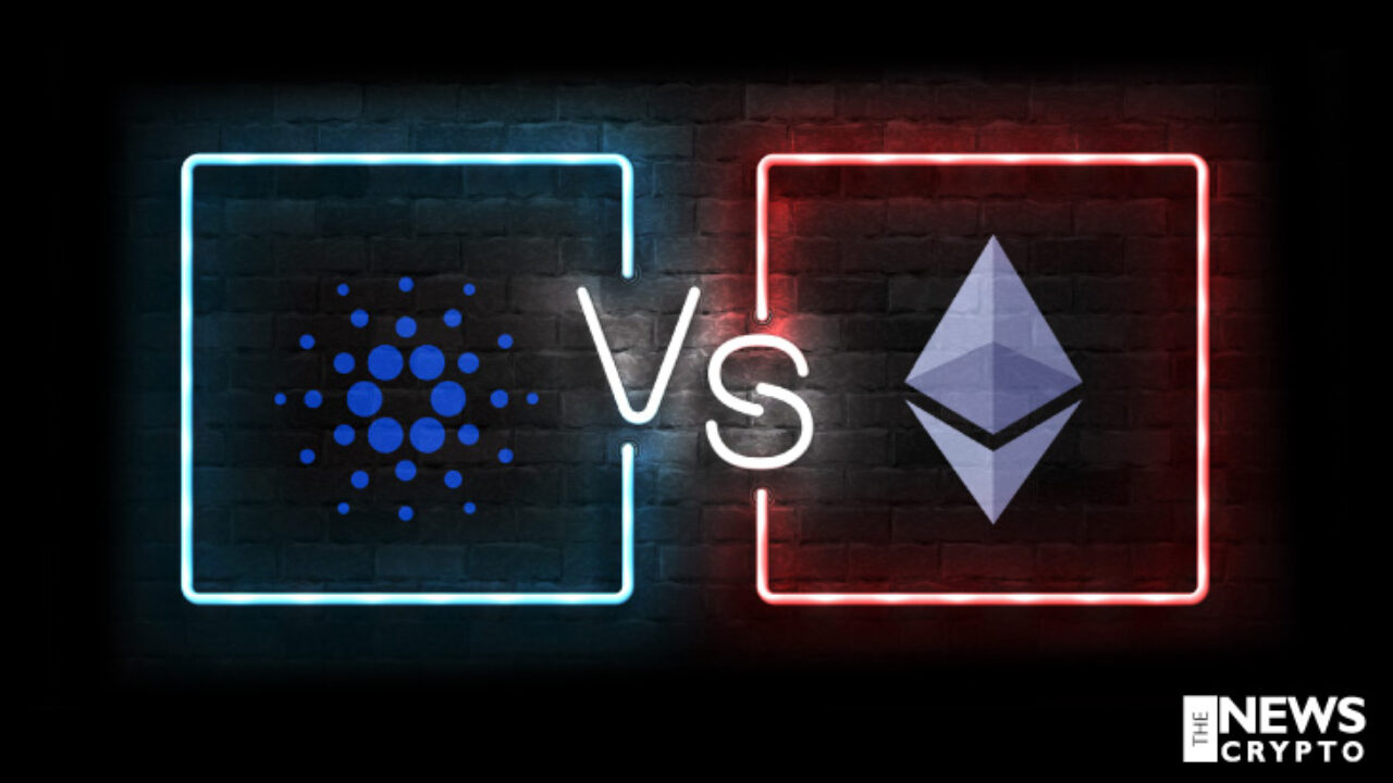 Cardano (ADA) Vs. Ethereum (ETH): Which is Better to Invest? - TheNewsCrypto