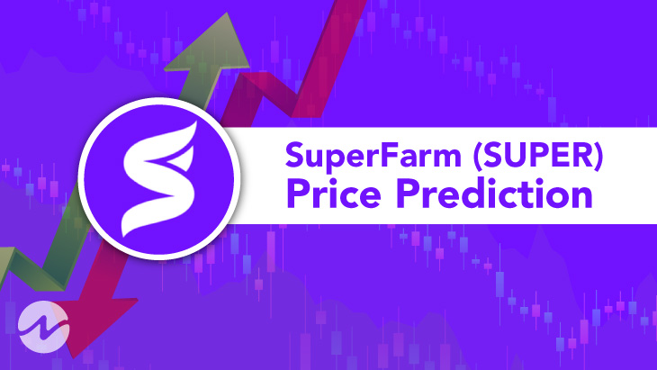SuperFarm Price Prediction 2021 - Will SUPER Hit $3 Soon?