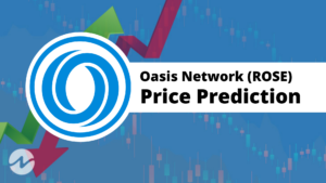 Oasis Network Price Prediction 2022 – Will ROSE Hit $1 Soon?