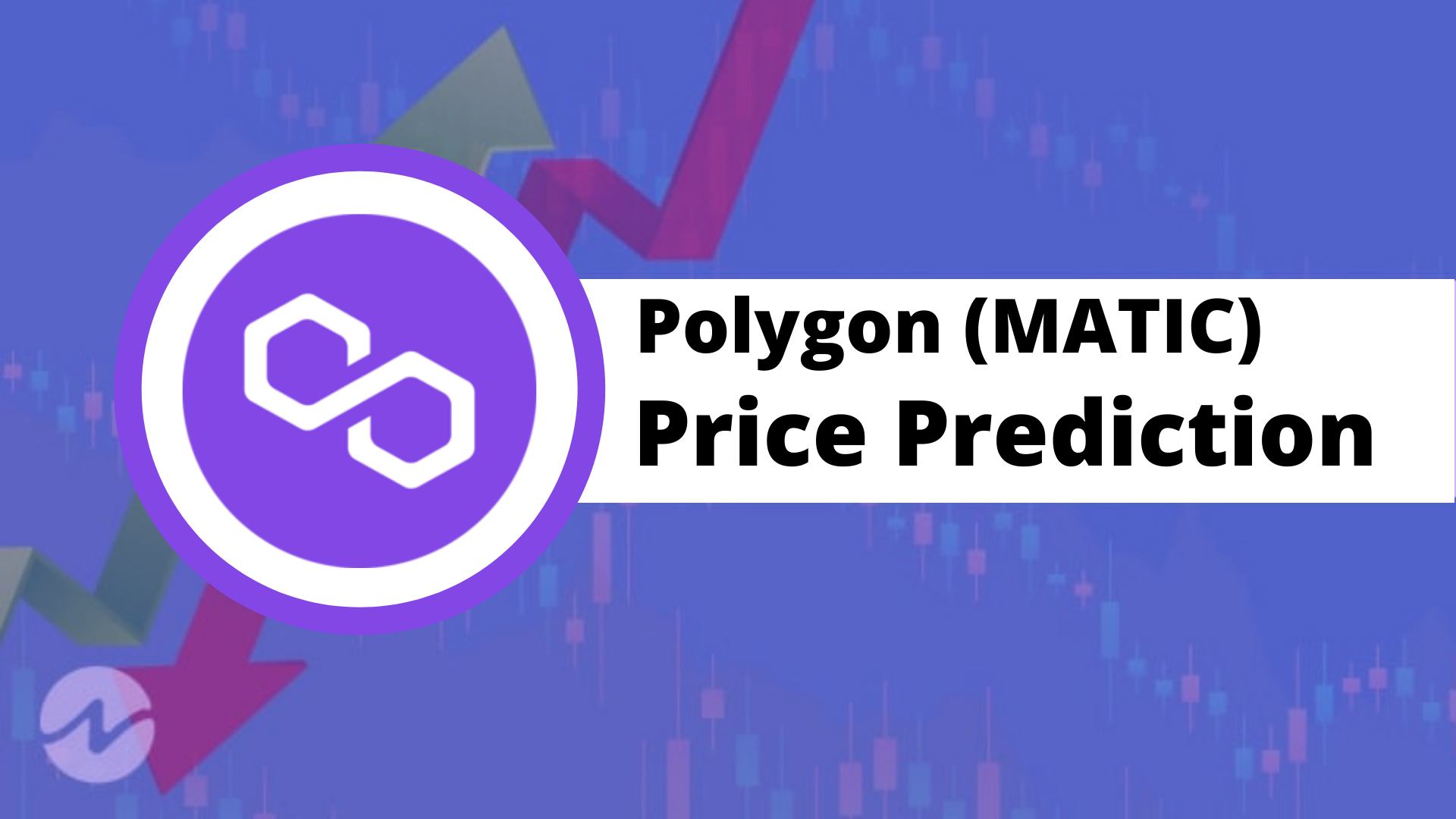 Polygon Price Prediction — Will MATIC Hit $3.5 Soon ...
