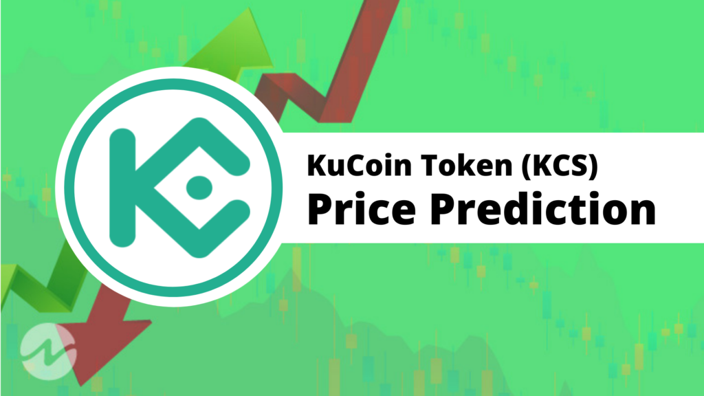 KuCoin Token Price Prediction 2022 — Will KCS Hit $30 Soon?