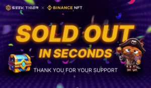 SeekTiger — NFT-based, DAO-driven Web3 panoramic GameFi aggregation ecology listed on Binance NFT market place and sold out in one second!