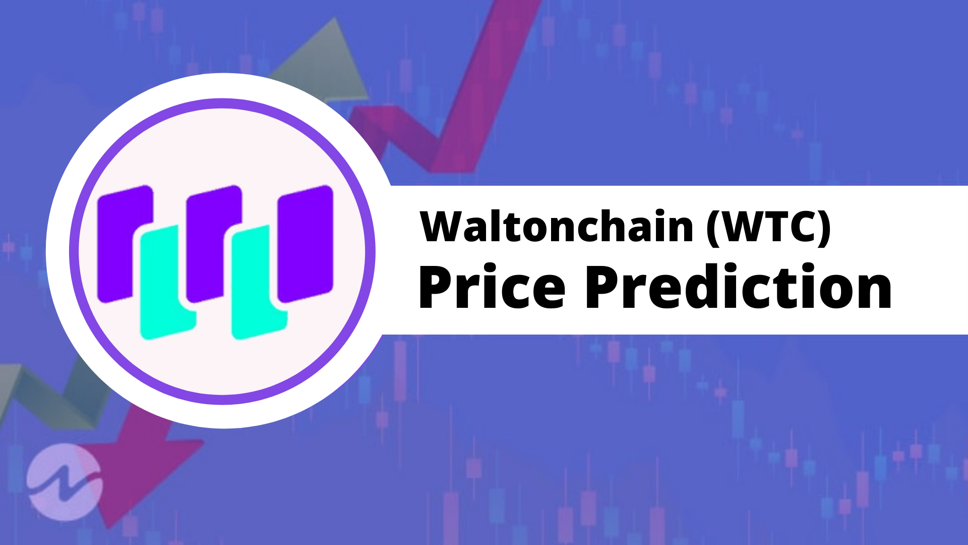 Waltonchain Price Prediction 2022 — Will WTC Hit $5 Soon?