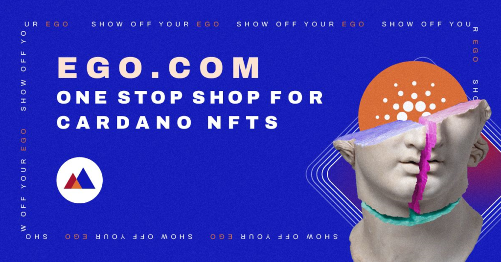 EGO.com'dan Cardano Tabanlı NFT'ler NFT Alanını Bozmaya Hazır