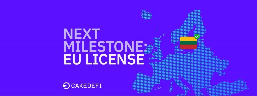Cake DeFi Acquires European License to Operate as a Regulated Platform in Lithuania