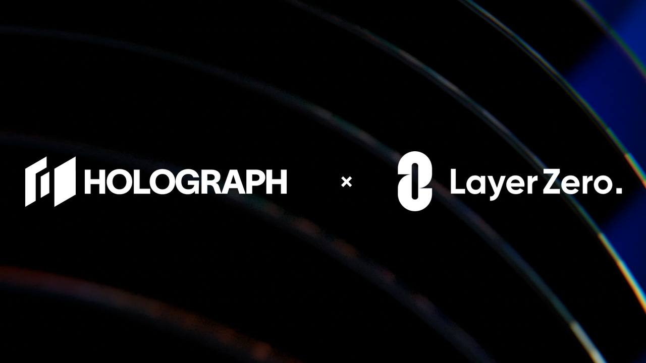 Holograph Teams Up With LayerZero To Enable Holographic Omnichain NFTs