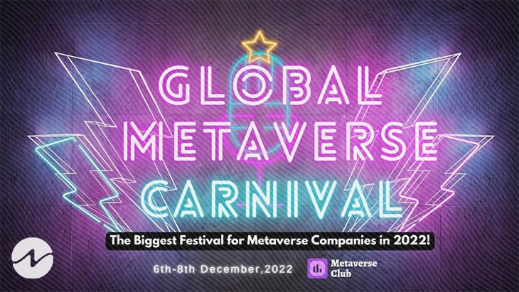 Global Metaverse Carnival-The Biggest Festival for Metaverse Companies in 2022! -By Metaverse Club