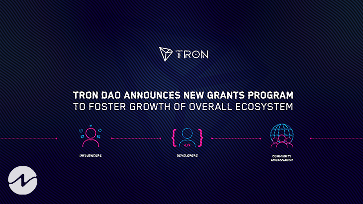 TRON DAO Announces New Grants Program to Foster Growth of Overall Ecosystem