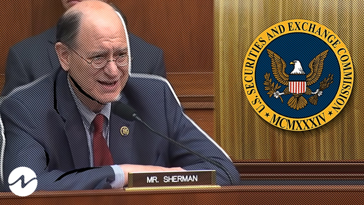 U.S Lawmaker Brad Sherman Thrashes SEC For Neglecting Exchanges