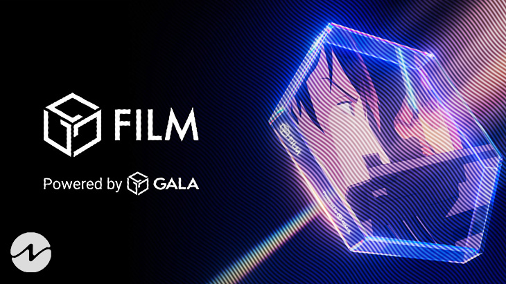 GALA, The World-Leading Web3 Company, Spearheads A New ERA Of Entertainment With GALA FILM
