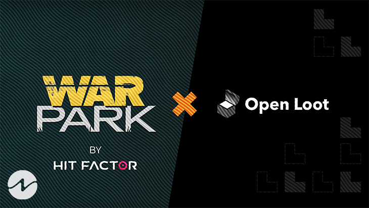 Open Loot Announces partnership with Hit Factor’s War Park