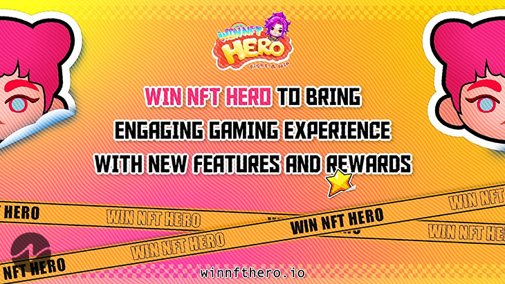 WIN NFT HERO to Bring Engaging Gaming Experience with New Features and Rewards