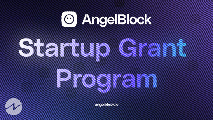 AngelBlock, DeFi protocol for crypto-native fundraising, announces it’s Startup Grant Program and platform launch