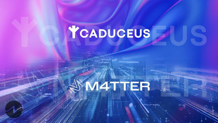 Caduceus Blockchain‍ Announces Incubator Program M4TTER