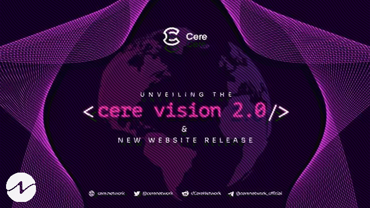 Cere Network unveils Vision 2.0 primed to be a key driver of Web3 infrastructure adoption in 2023