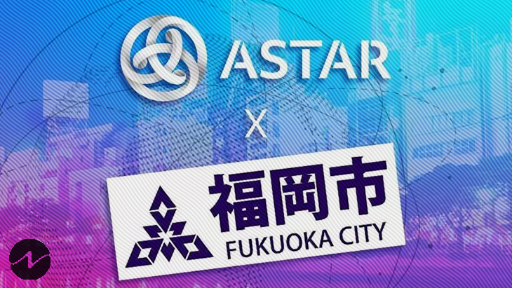 Fukuoka City of Japan, Joins Forces with Astar Japan Lab For Web3 Expansion