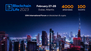 Blockchain Life 2023, Dubai, February 27 – 28