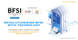17th Edition of BFSI IT Summit: Indonesia Physical Conference on 10th March 2023