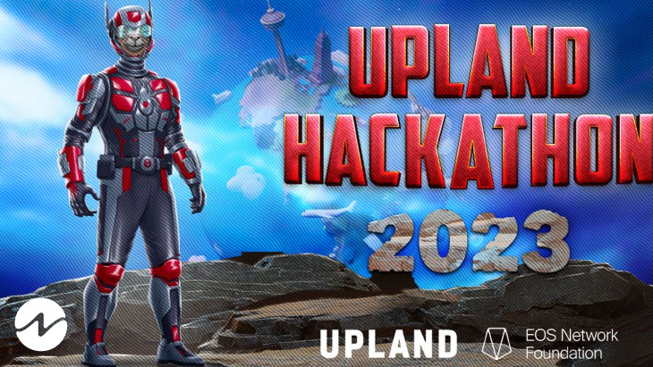 Upland’s 2023 Hackathon To Showcase The Future Of Web3 Metaverse Super Apps