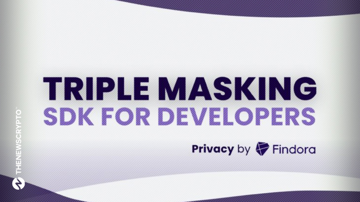 Findora Introduces Triple Masking ZK SDK: Simple Plug-And-Play Privacy & Auditability For Dapps