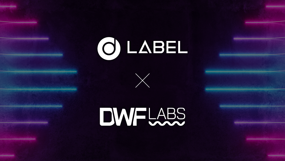 Read more about the article LABEL Foundation Secures 7 Digit Investment From DWF Labs –