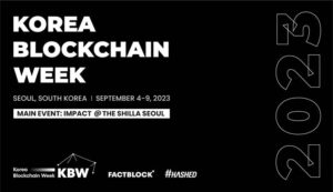 Korea Blockchain Week Returns in 2023 Following Enormously Successful 2022 Edition