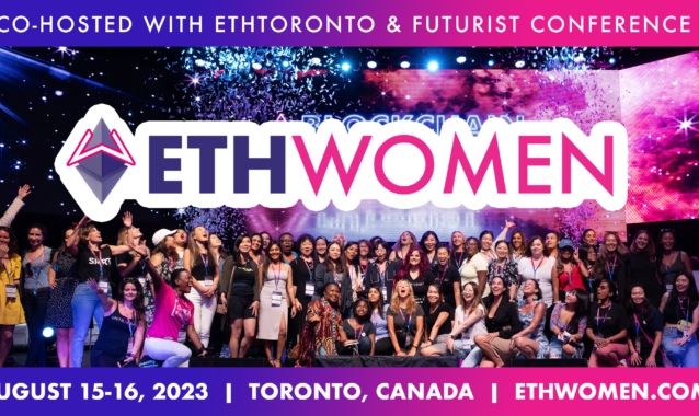 Announcing ETHWomen: Untraceable Events and 15+ Women-Led Web3 Groups Unite for Hackathon in Toronto