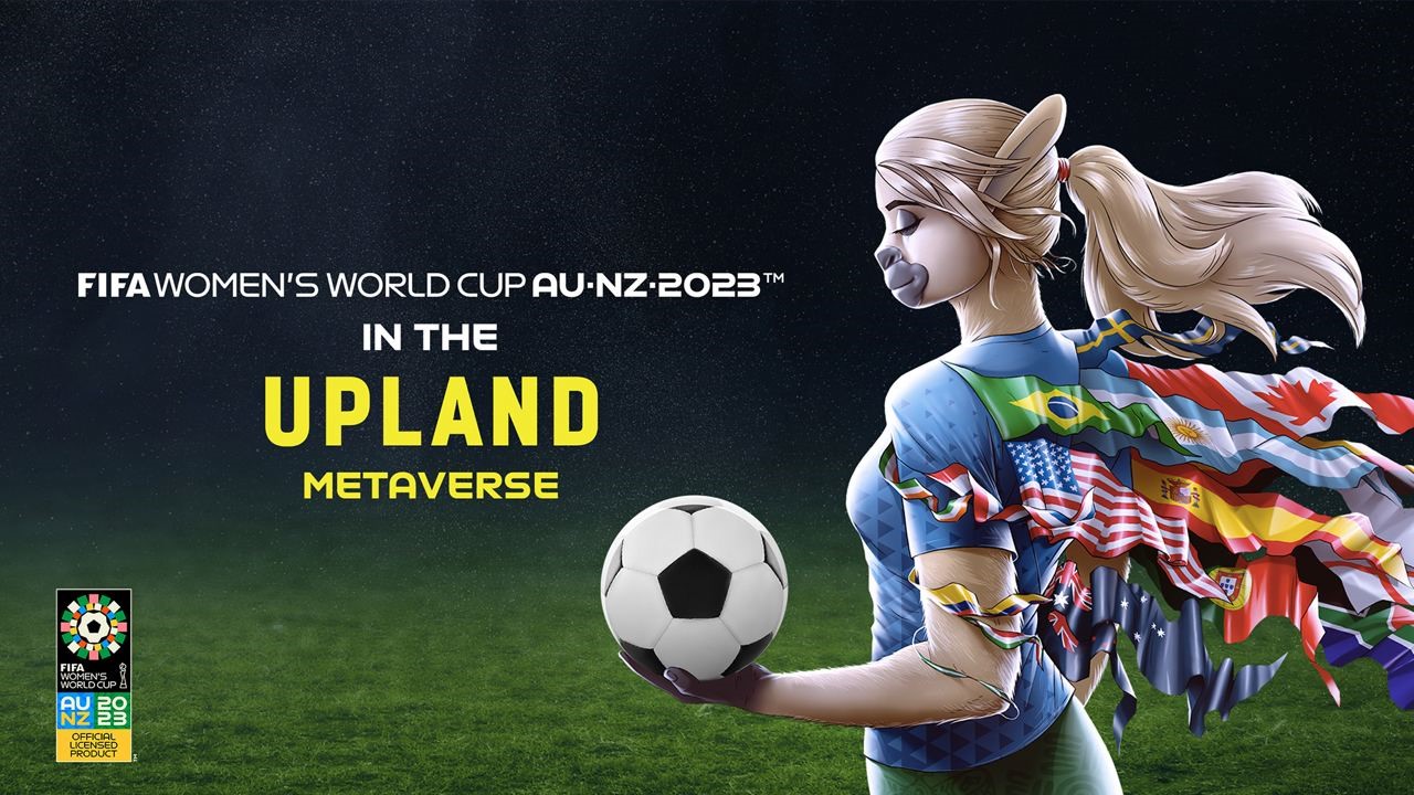 Upland and FIFA Unite for FIFA Women’s World Cup 2023™ Metaverse Experience