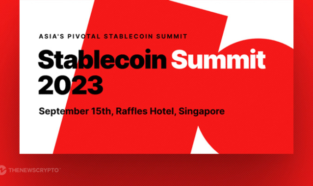 Stablecoin Summit Singapore 2023: Inaugural Gathering of Global CBDC and Stablecoin Experts Empowering NextGen Finance