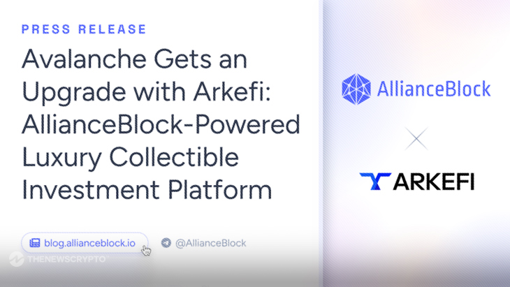 AllianceBlock Unveils Exclusive Collectible Investment Platform-Arkefi