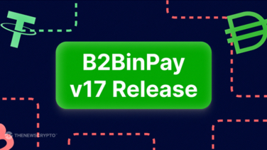 B2BinPay Expands Its Payment Solutions With a New v17 Update