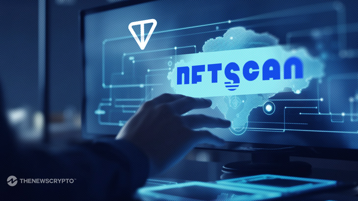 TON Joins NFTScan’s Growing Portfolio