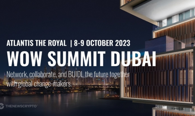 WOW Summit Announces Next Summit in Dubai on 8-9 October !