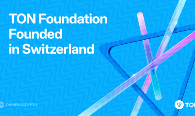 TON Foundation Founded in Switzerland as a Non-Profit Organization