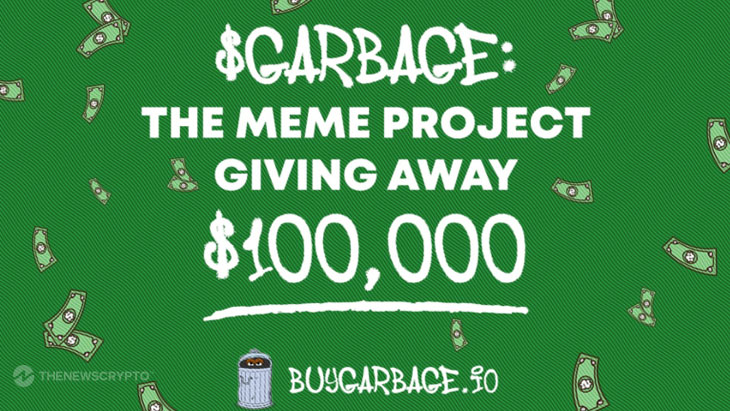 Memecoin Project $Garbage Aims to Launch A $100,000 Giveaway