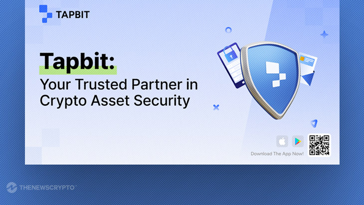 Tapbit Reaffirms Commitment to Asset Security With Robust Safeguards and Protections