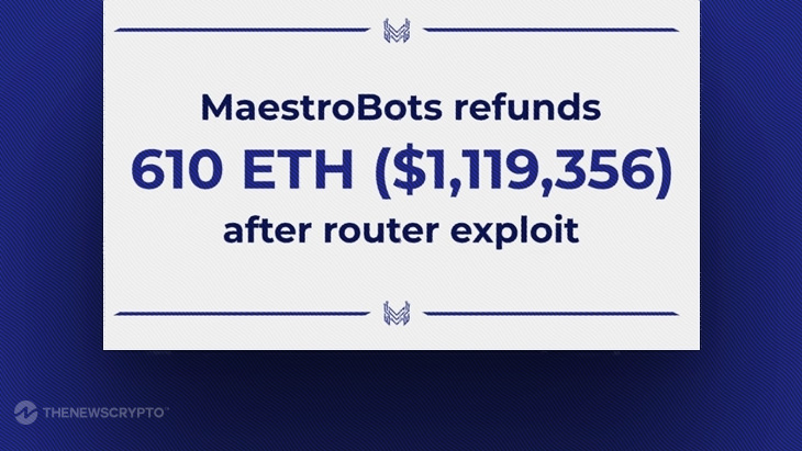 Maestro Trading Bot Refunds 610 ETH to Users Following Router Exploit