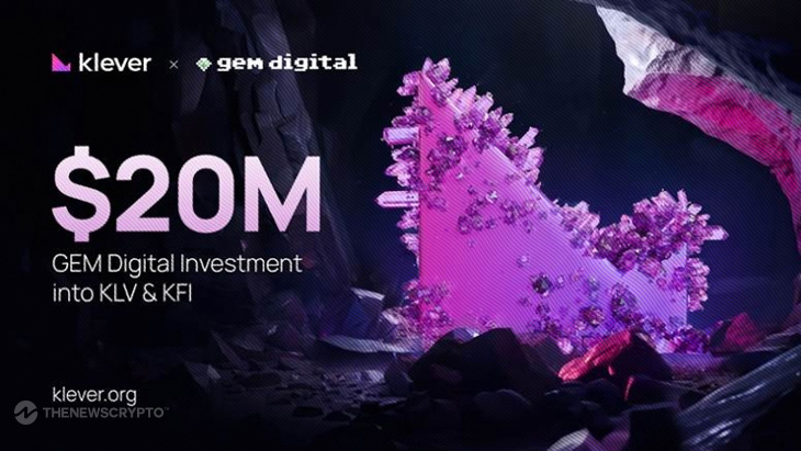 Klever Announces Major Investment Commitment of $20M From GEM Digital Limited