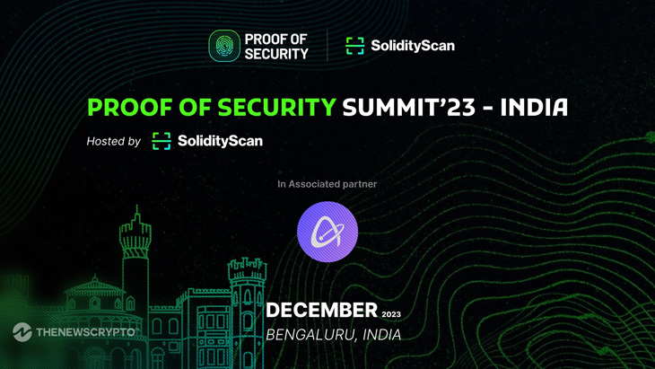 Proof of Security Summit'23 - Embracing Web3 Security Revolution with SolidityScan in India