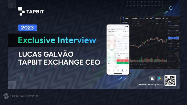  An Exclusive Interview with Lucas Galvão, CEO of Tapbit Exchange