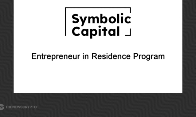 Symbolic Capital Announces New Entrepreneur in Residence Program To Build Companies Alongside Aspiring Web3 Founders