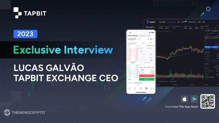 Navigating the Crypto Horizon: An Exclusive Interview with Lucas Galvão, CEO of Tapbit Exchange