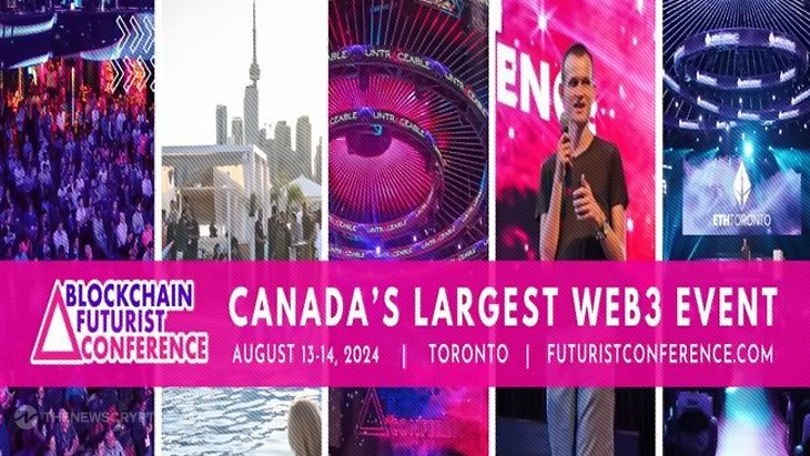 Blockchain Futurist Conference This August 15-16, 2024 ToShowcase the Future of Bitcoin, Web3, and Cryptocurrency InToronto, Canada