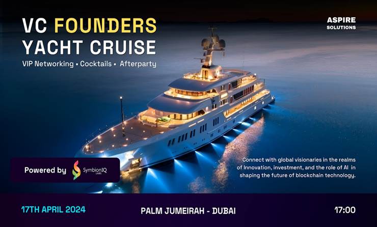 Investors and Visionaries Chart a Course for Success: VC Founders Yacht Cruise Returns to Dubai!