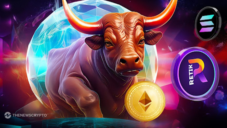 Top 3 Bull Run Price Predictions: Ethereum (ETH), Solana (SOL), Retik Finance (RETIK)