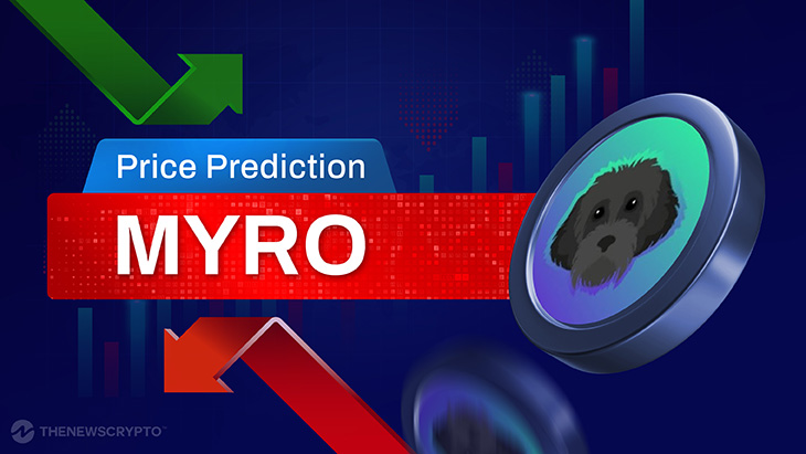 Myro (MYRO) Price Prediction 2024, 2025, 2026-2030