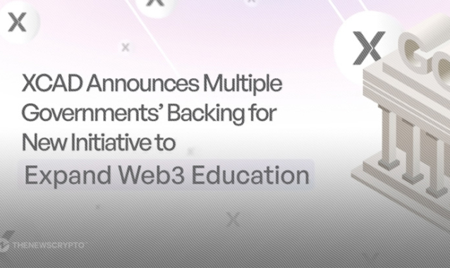 XCAD Announces Multiple Governments’ Backing for New Initiative to Expand Web3 Education